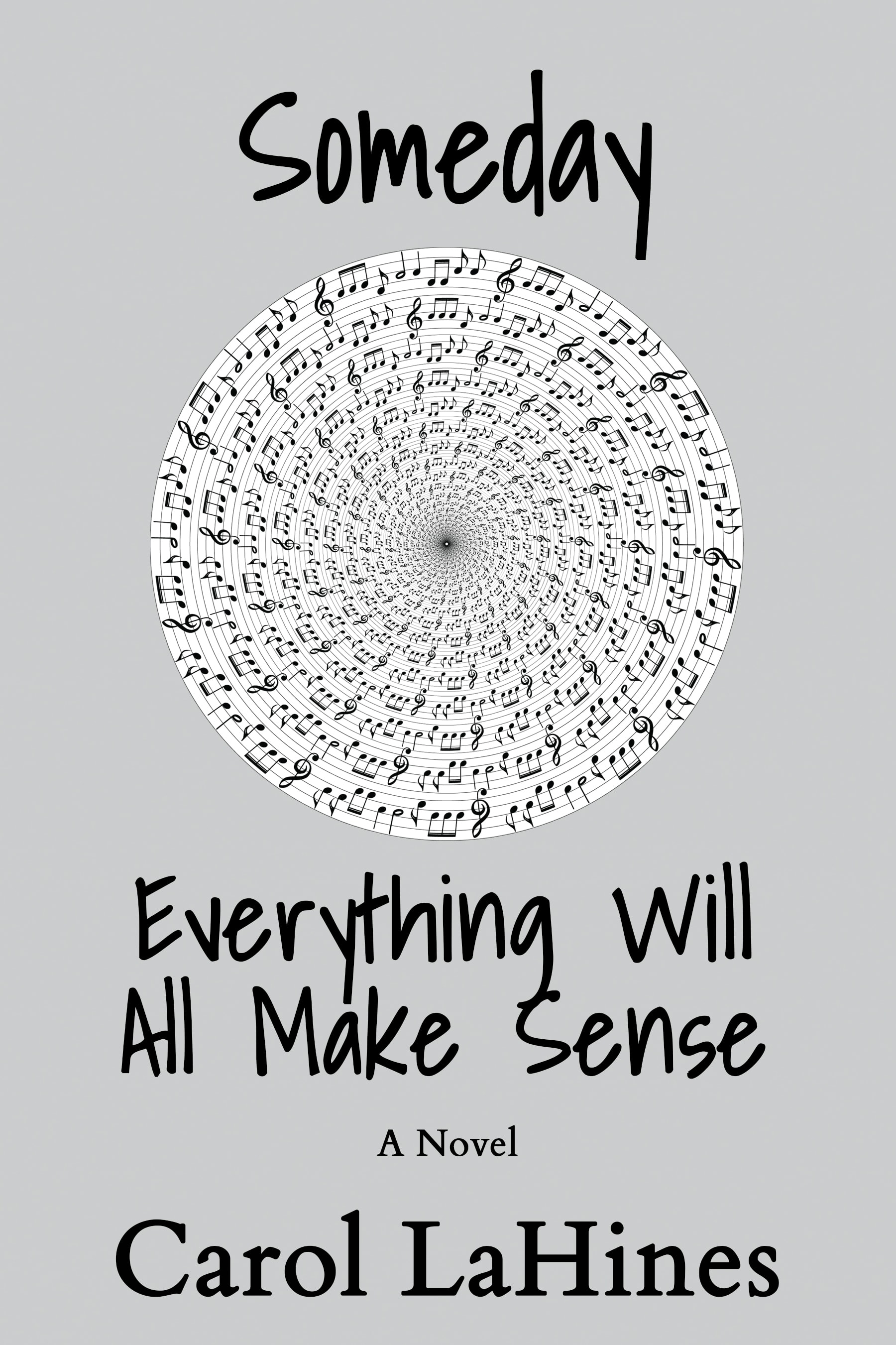 Someday Everything Will All Make Sense book cover